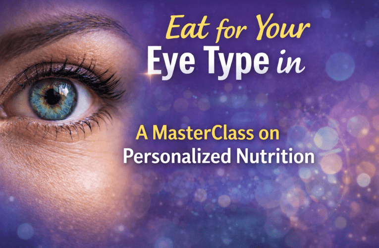 Eat for Your Eye Type in Berlin: A MasterClass on Personalized Nutrition